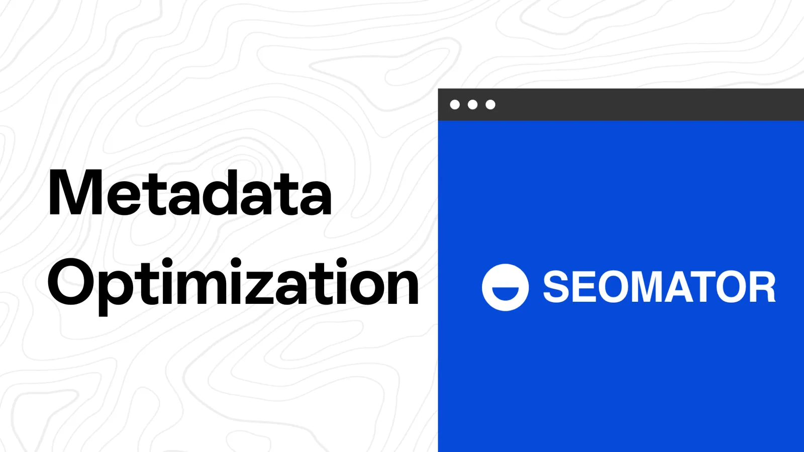 Metadata Optimization: Best Practices for Better SEO 🚀
